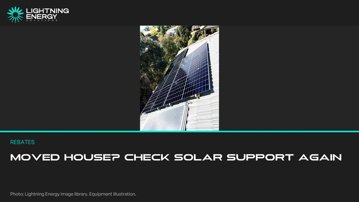 Moving House or Replacing Old Panels: What to Check Before Claiming Solar Support