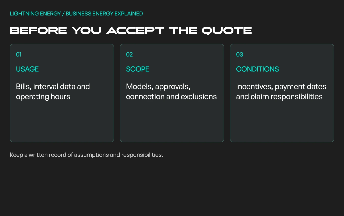 Before acceptance, assemble usage data, an itemised scope and written incentive conditions.