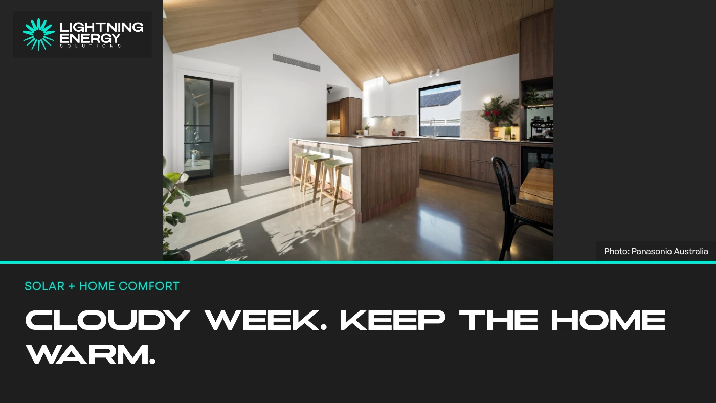 Cloudy Melbourne Weeks: Planning for Heating When Solar Output Is Low