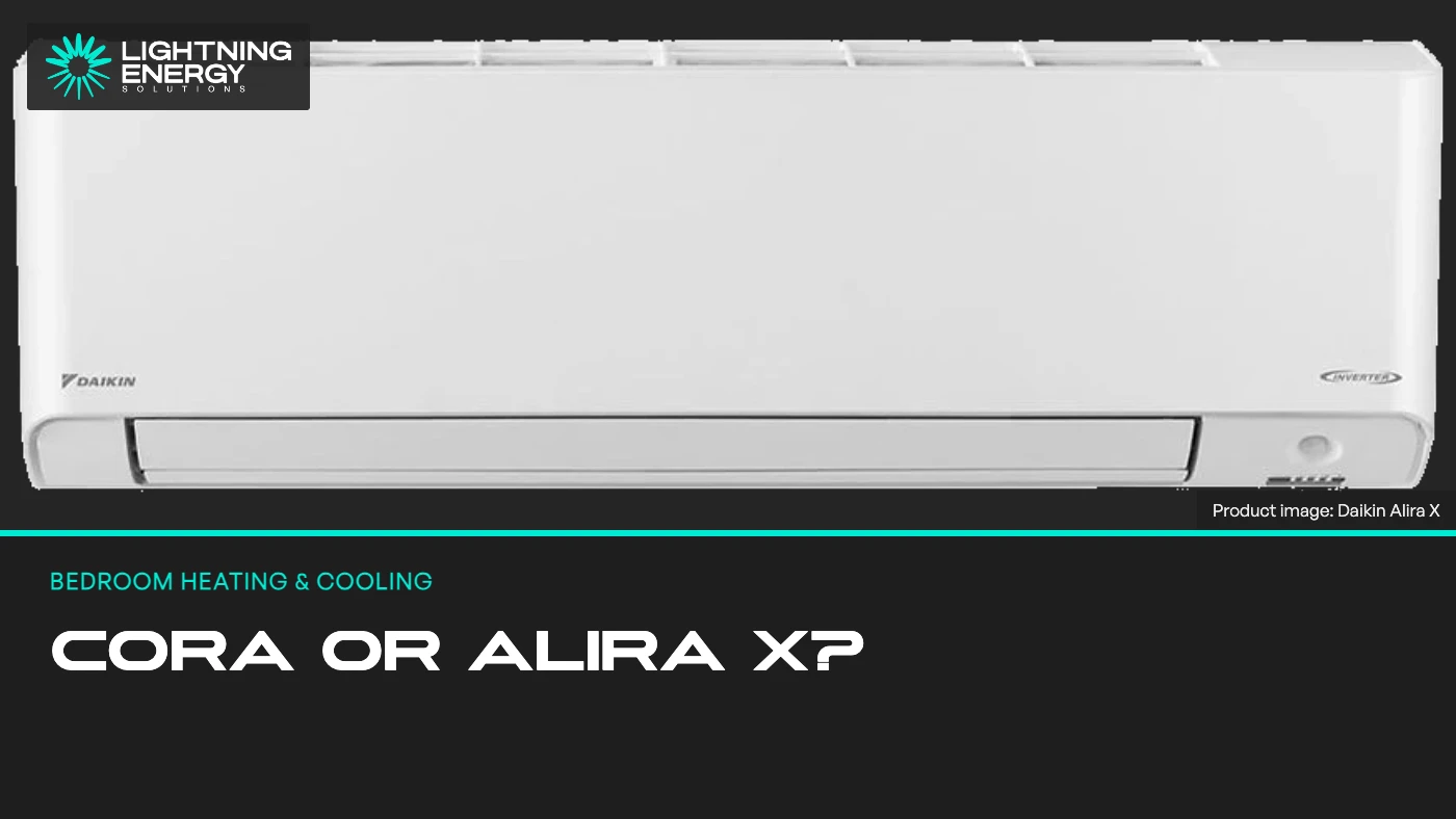 Daikin Cora or Alira X for a Melbourne Bedroom: What to Compare