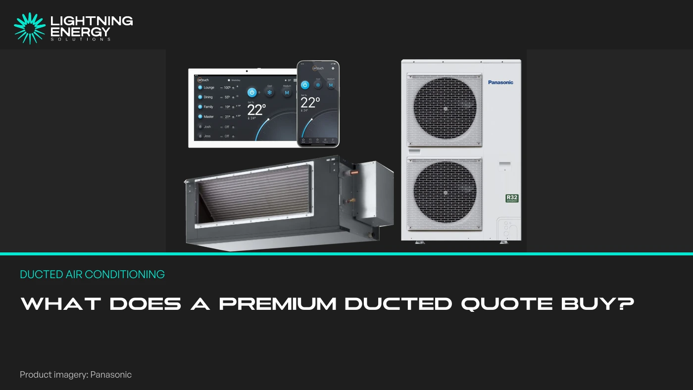 Cheap or Premium Ducted Air Conditioning: Comparing What the Quote Buys
