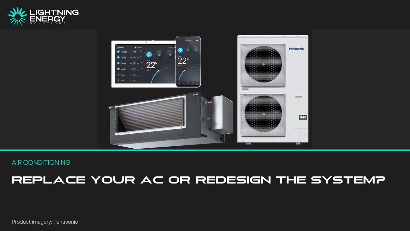Like-for-Like Air Conditioner Replacement or a Full Ducted Redesign?