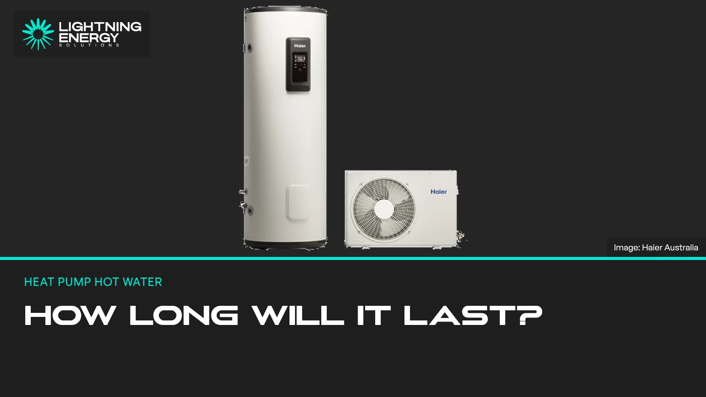 How Long Does a Heat Pump Hot Water System Last?