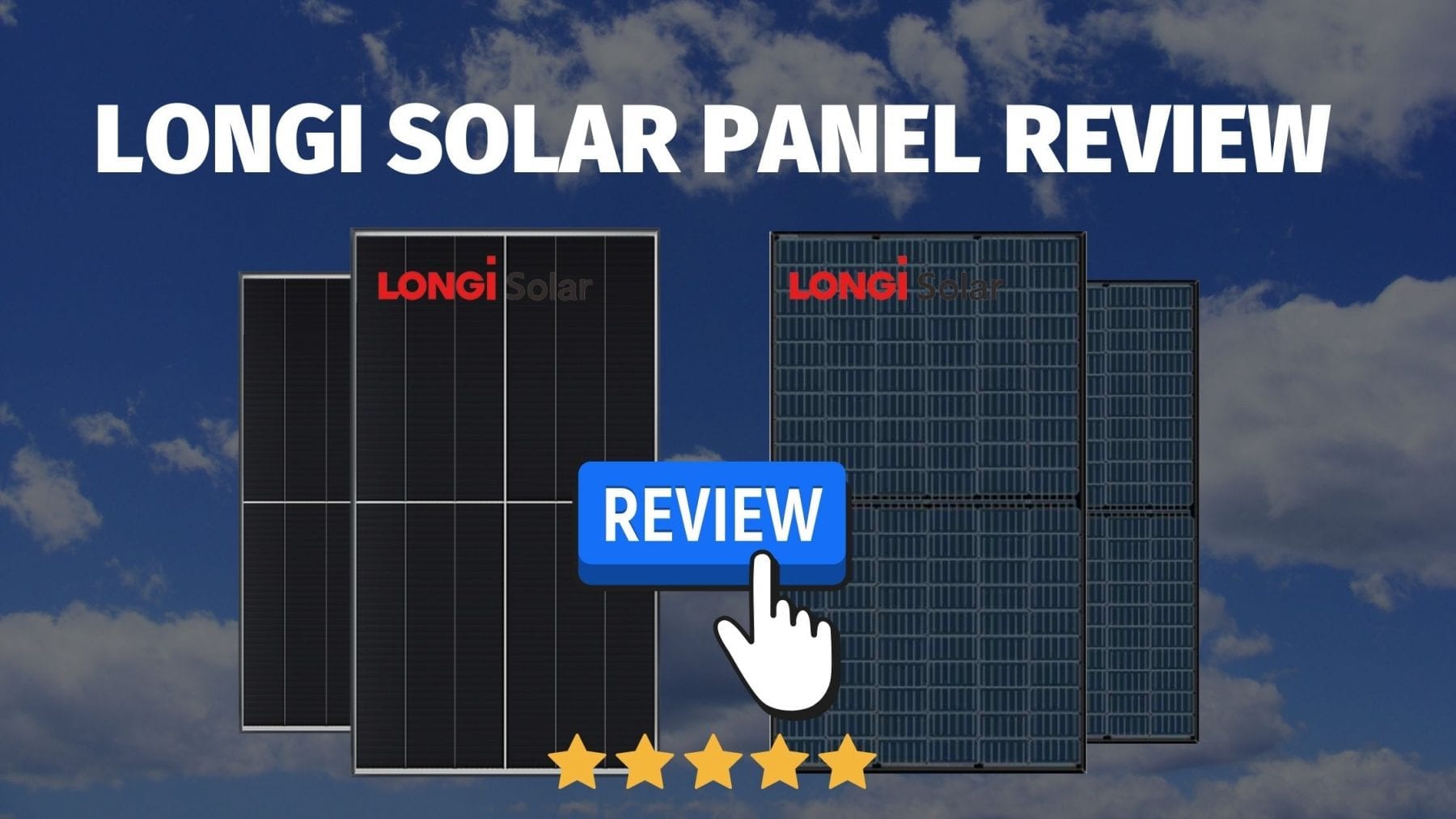 longi solar panel review
