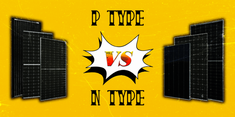 two groups of panels facing off, the P type vs the N type, but who will be the victor?